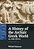 A History of the Archaic Greek World, ca. 1200-479 BCE (Blackwell History of the Ancient World)