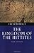 The Kingdom of the Hittites