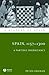 Spain, 1157-1300: A Partible Inheritance (A History of Spain Book 18)