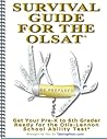 Testing Survival Guide for OLSAT® Test and Practice for Otis-Lennon School Abilities Test® (Testing Survival Guide by TestingMom.com Book 2)