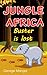 Jungle Africa: Buster is lost