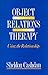 Object Relations Therapy: U...