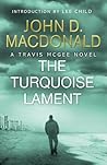 The Turquoise Lament by John D. MacDonald