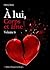À lui, corps et âme - volume 6 (His Body and Soul, #6)