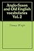 Anglo-Saxon and Old English vocabularies Vol. 2