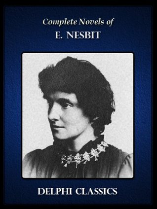 Complete Novels of E. Nesbit (Kindle Edition)