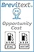 Opportunity Cost (MBA Buster)