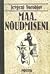Maa. Nõudmiseni