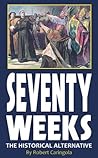 Seventy Weeks - The Historical Alternative Book cover for Seventy Weeks - The Historical Alternative