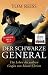Der schwarze General: Das Leben des wahren Grafen von Monte Christo (German Edition)