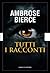 Tutti i racconti: I racconti dell'orrore