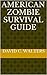 American Zombie Survival Guide
