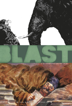 De openbaring van Sint-Jacky  (Blast, #2)
