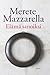 Elämä sanoiksi by Merete Mazzarella