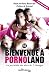 Bienvenue à Pornoland (French Edition)