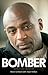 Bomber by Herol Graham