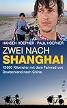 Zwei nach Shanghai by Hansen Hoepner Zwei nach Shanghai by Hansen Hoepner