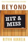 Beyond Hit & Miss