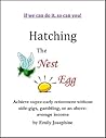 Hatching The Nest...