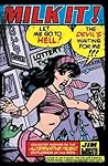 Milk It: Collected Musings on the Alternative Music Explosion of the '90s Milk It: Collected Musings on the Alternative Music Explosion of the '90s