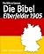 Die Bibel: Elberfelder 1905 (German Edition)