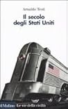 Il secolo degli Stati Uniti