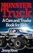 Monster Truck : A Cars and Trucks Book for Kids (20 Bigfoot Monster Trucks Pictures Inside)