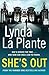 She's Out by Lynda La Plante She's Out by Lynda La Plante