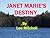 Janet Marie's Destiny