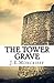 The Tower Grave
