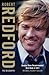 Robert Redford: The Biography