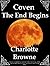 Coven: The end begins (revised edition)