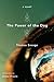 The Power of the Dog by Thomas Savage The Power of the Dog by Thomas Savage