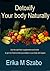 Detoxify your body Naturally