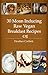 30 Moan Inducing Raw Vegan Breakfast Recipes (Moan Inducing Raw Vegan Recipes Book 1)