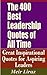 The 400 Best Leadership Quo...