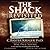 The Shack Revisited: There Is More Going on Here Than You Ever Dared to Dream