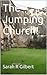 The Jumping Church Mystery!...