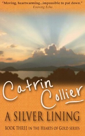A Silver Lining (The Hearts of Gold Book 3)