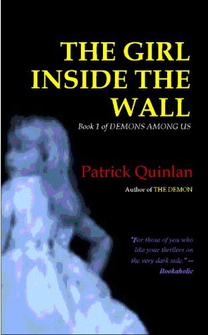 The Girl Inside the Wall: A Supernatural Thriller (Demons Among Us Book 1)
