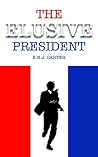 The Elusive Presi...