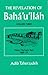 The Revelation of Baha'u'llah Vol.3 (Revelation of Baha'u'llah Baghdad)