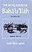 Revelation of Baha'u'llah Baghdad 1853 - 63
