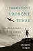 Permanent Present Tense by Suzanne Corkin