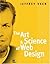 The Art & Science of Web De...