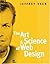 The Art & Science of Web Design by Jeffrey Veen