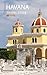 Havana Travel Guide