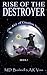 Rise of the Destroyer (The Key of Creation Book 1)