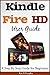 Kindle Fire HD User Guide: A Step By Step Guide For Beginners