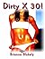 Dirty X 30! - Mega-Sized Collection of Erotic Stories (erotica)